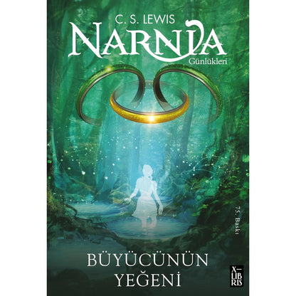 Narnia 1 Büyücünün Yeğeni - C.S