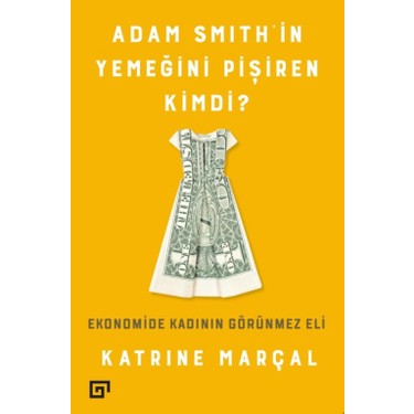 Ekonomide Kadının Görünmez Rolü: Adam Smith'in Mirası