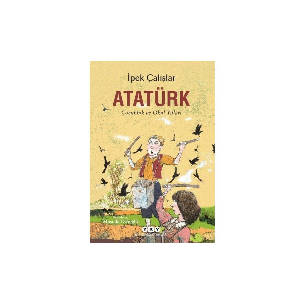 Atatürk'ün Çocukluk Yılları: Eğitici ve Bilgilendirici