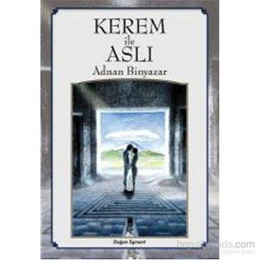 Kerem ile Aslı: Geleneksel Bir Masalın Yeniden Yazılışı