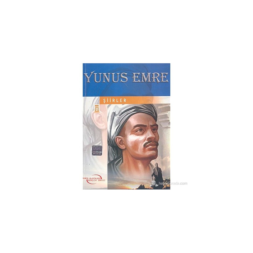 Yunus Emre?nin Şiir Dünyası - Duyguların Büyüsü