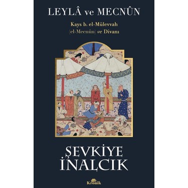 Leyla ve Mecnun: Aşk Hikayesinin Derinlikleri