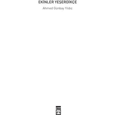 Ekinler Yeşerdikçe - Hayatın Dönüşümü