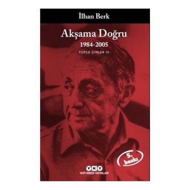 1984-1996 Dönemi: Toplu Şiirler ve Anılar
