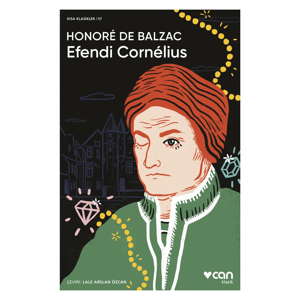 Honore De'nin Efendi Cornélius: Edebiyatın Derinliği