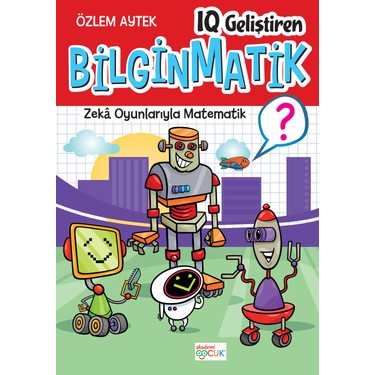 IQ Geliştiren Bilginmatik - Eğlenceli Eğitim Seti
