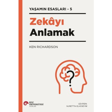 Zeka Kavramının Tarihsel Gelişimi ve Anlamı