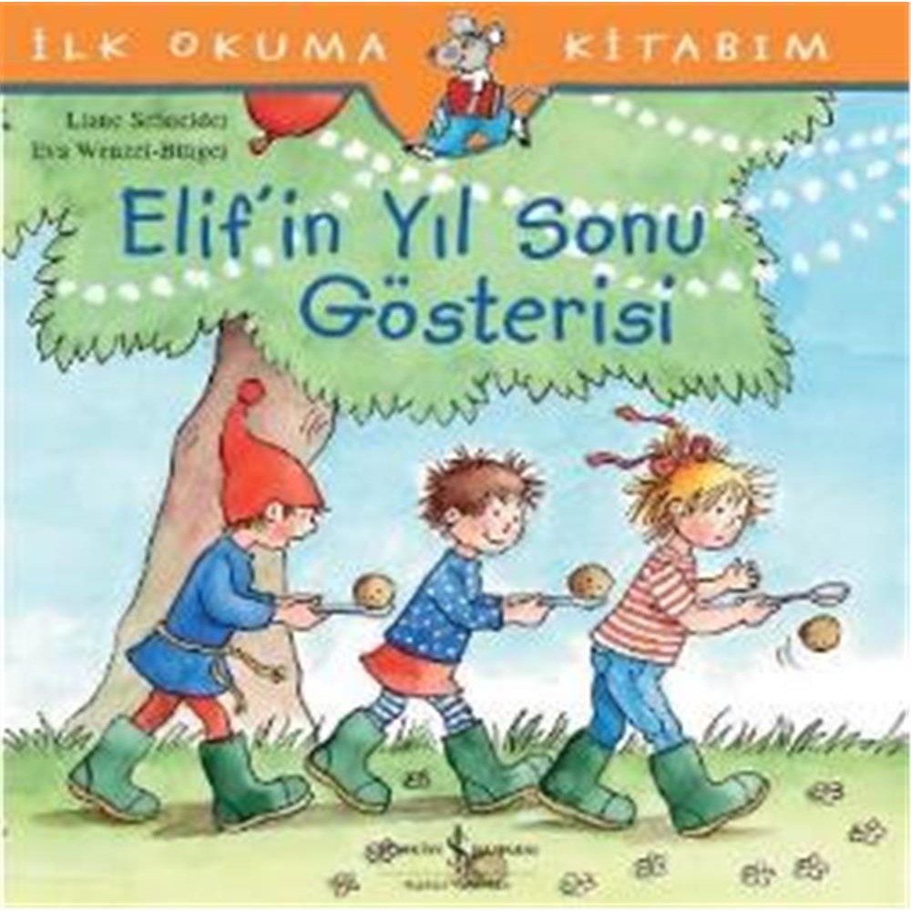 Elif'in Yıl Sonu Gösterisi - İlk Okuma Kitabı