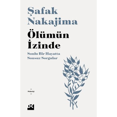 Sonsuz Sorgular: Ölüm ve Hayat Üzerine Düşünceler