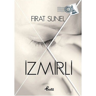 Fırat'dan İzmirli: Bir Şehrin Hikayesi ve Yaşamı