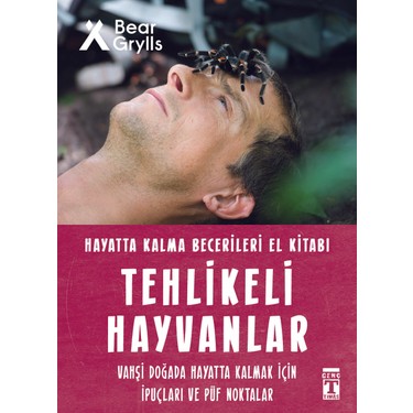 Tehlikeli Hayvanlar - Hayatta Kalma Becerileri El Kitabı