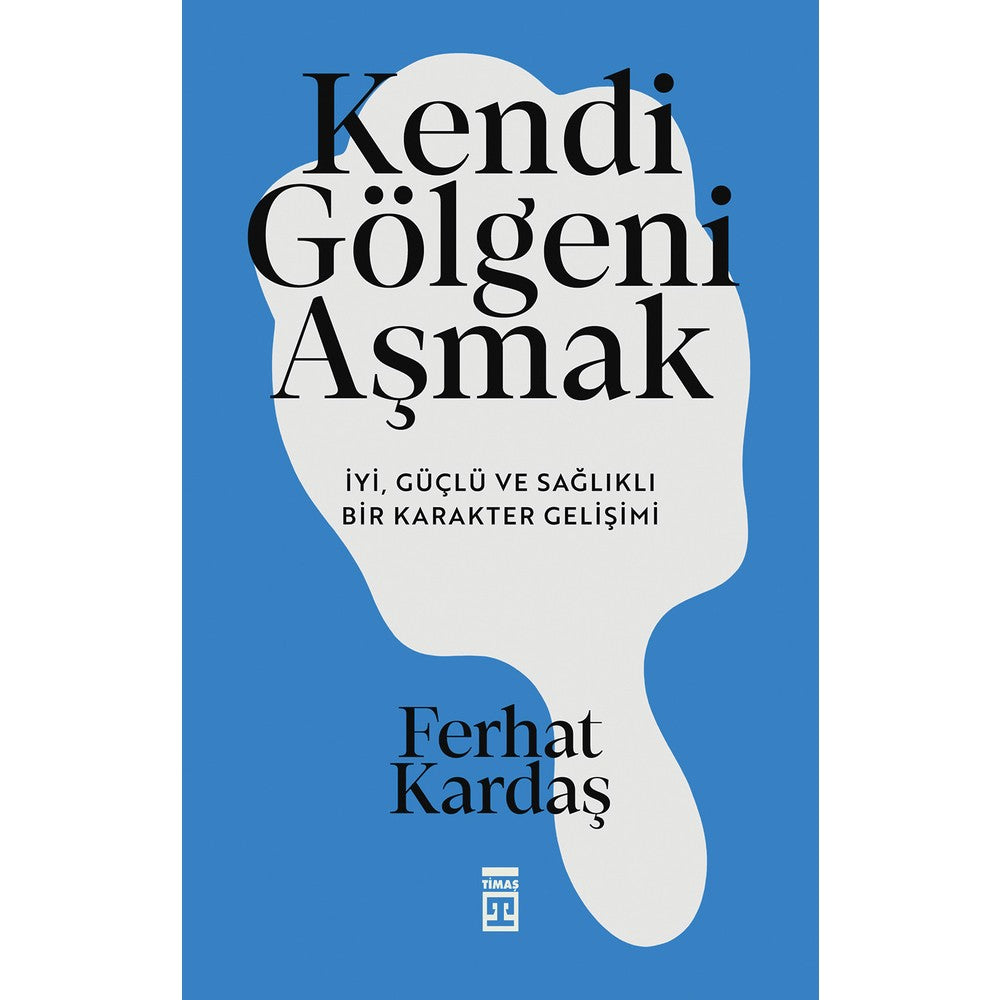 Gölgenizi Aşmak: Kişisel Gelişim ve Dönüşüm