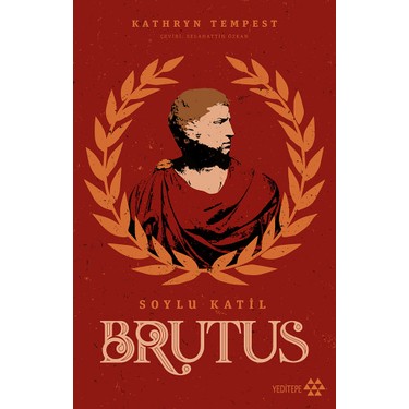 Brutus: Soylu katil hikayesi