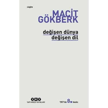 Dilin Değişimi: Değişen Dünya ve Yeni Diller