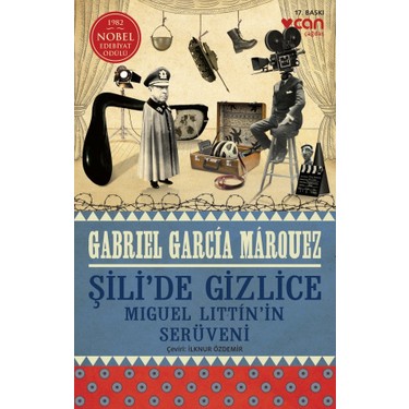 Şili'de Gizlice - Gabriel Garcia