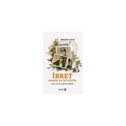 İbret: Düğünler ve Aile Dinamikleri Üzerine