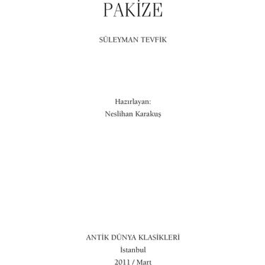 Süleyman'ın Pakize, Dram ve Anlatı