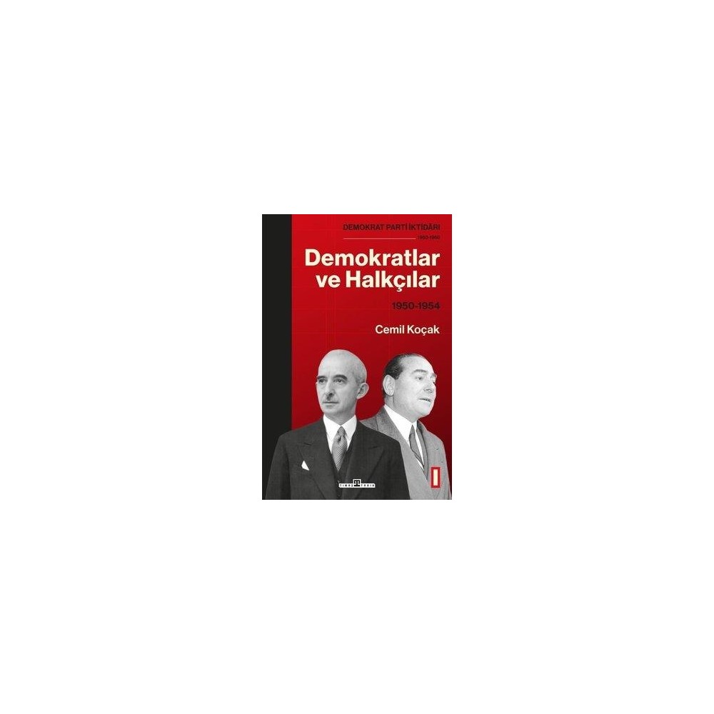 Demokratlar ve Halkçılar: 1950 Yılı Üzerine Tarihsel İnceleme