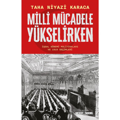 Milli Mücadele Döneminde Yükselen Dinamikler ve Etkileri