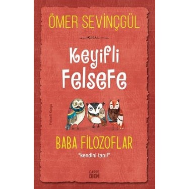 Felsefeyi Tanımak: Baba Filozoflar ve Düşünceler