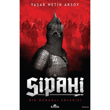 Bir Osmanlı Sipahisinin Hikayesi: Sipahi Romanı Üzerine Kapsamlı Bir İnceleme