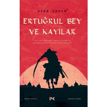 Ertuğrul Bey ve Kayılar Üzerine Roman