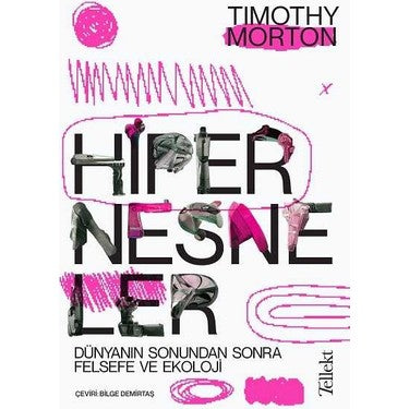 Hipernesneler ve Gelecek Üzerine Çalışmalar