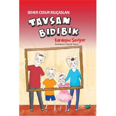 Tavşan Bıdıbık Kardeşini Seviyor - Eğlenceli Masal Kitabı