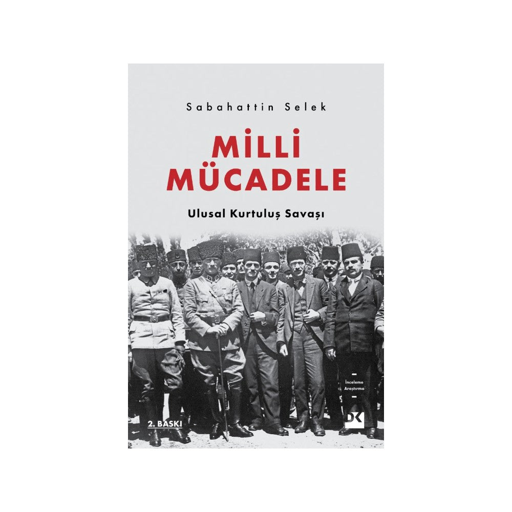 Milli Mücadele Dönemi ve Ulusal Kurtuluş Süreci