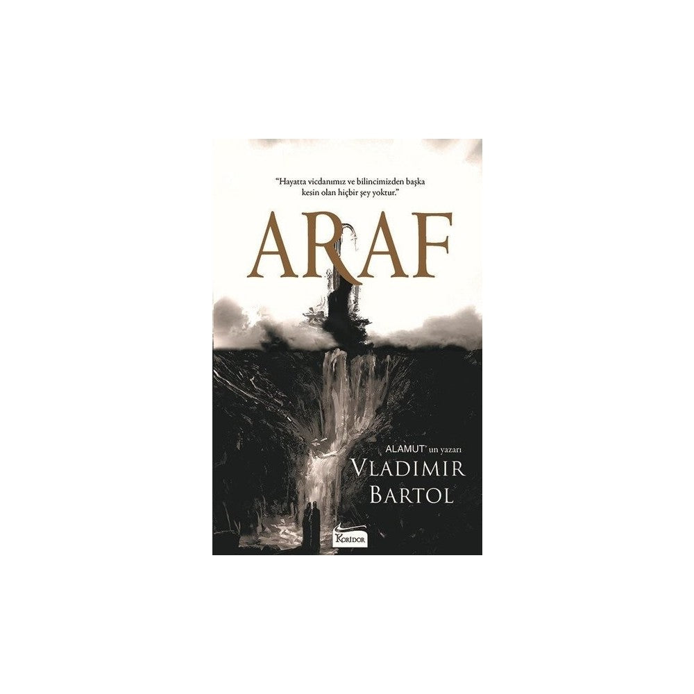 Araf: Hayatın Kesişme Noktaları ve Anlamı