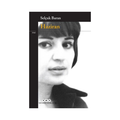 Haziran - Duygusal Bir Yolculuk