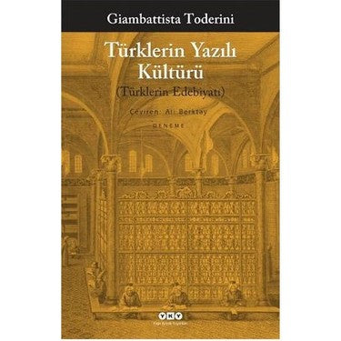 Türklerin Yazılı Kültürü - Edebiyat ve Kültürün İzleri
