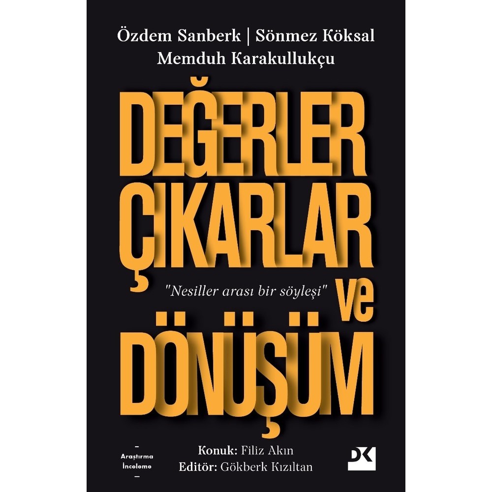 Değerler ve Dönüşüm: Toplumsal ve Bireysel Etkiler
