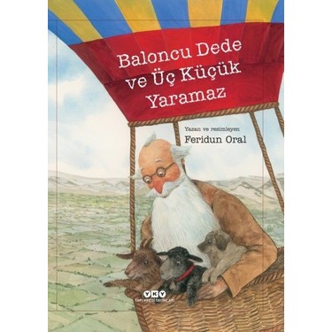 Baloncu Dede ve Üç Yaramaz - Eğlenceli Masal