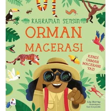 Orman Macerası - Kahraman Sensin Kitabı