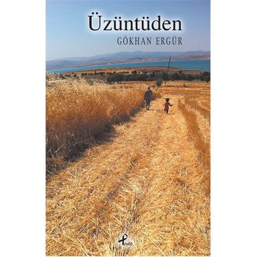 Üzüntünün Derinliklerinde Yazılmış Şiirler